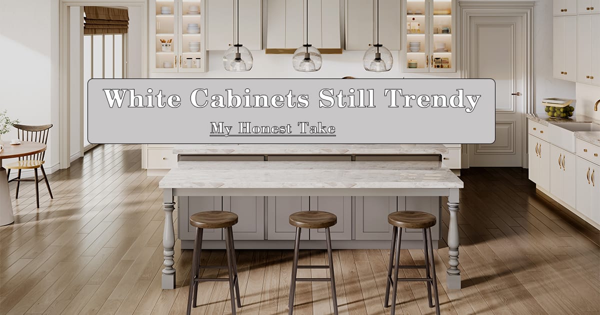 White Cabinets Still Trendy